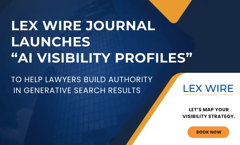 Lex Wire Launches “AI Visibility Profiles” to Help Lawyers Build Authority in Generative Search Results