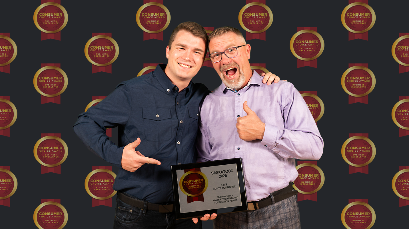 K & S Contracting Inc. Wins 2025 Consumer Choice Award for Waterproofing and Foundation Repair in Saskatoon